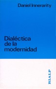 Dialéctica de la modernidad Dialéctica de la modernidad