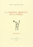 La soledad absoluta de la tierra La soledad absoluta de la tierra