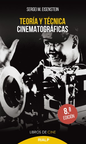 Teoría y técnica cinematográficas