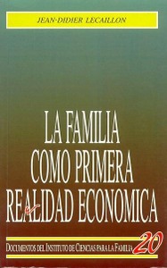 La familia como primera realidad económica