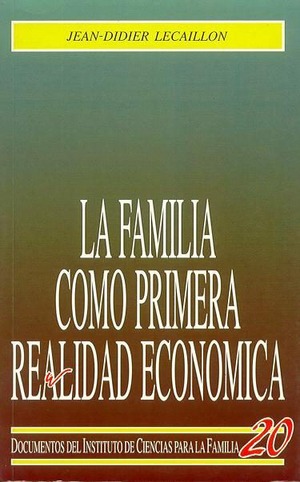 La familia como primera realidad económica