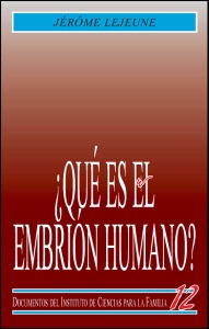 ¿Qué es el embrión humano ?