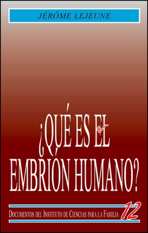 ¿Qué es el embrión humano ?