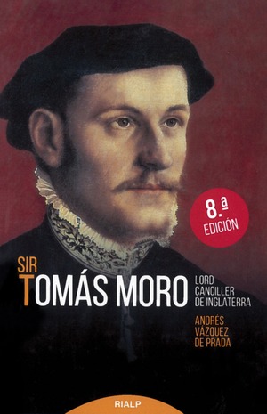 Sir Tomás Moro. Lord Canciller de Inglaterra