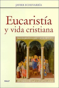 Eucaristía y vida cristiana