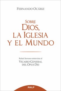 Sobre Dios, la Iglesia y el mundo