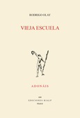 Vieja escuela Vieja escuela