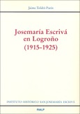 Josemaría Escrivá en Logroño (1915 - 1925)