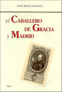 El Caballero de Gracia y Madrid