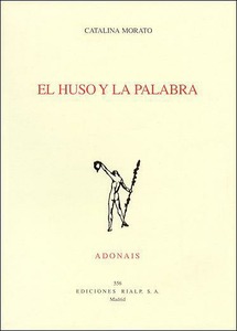 El huso y la palabra