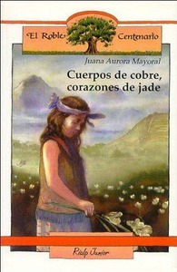 Cuerpos de cobre, corazones de jade