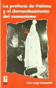 La profecía de Fátima y el derrumbamiento del comunismo