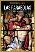 Las parábolas de Jesús de Nazaret Las parábolas de Jesús de Nazaret