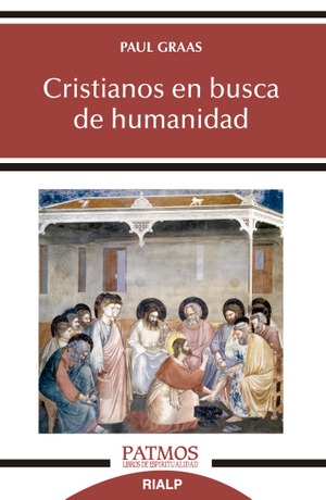 Cristianos en busca de humanidad