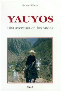 Yauyos. Una aventura en los Andes.