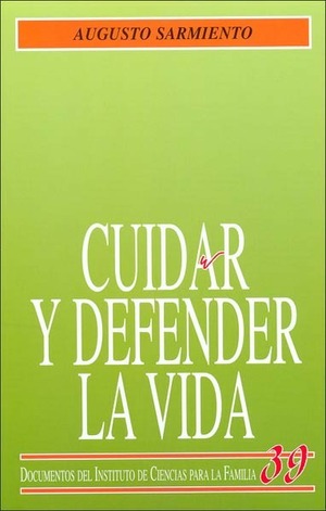 Cuidar y defender la vida