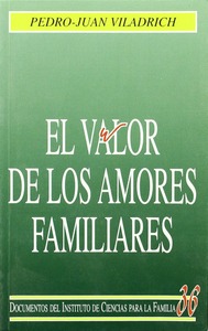 El valor de los amores familiares