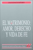 El matrimonio: Amor, derecho y vida de fe