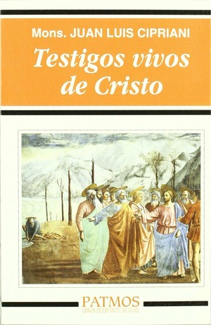 Testigos vivos de Cristo