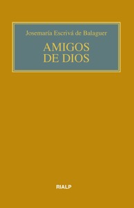 Amigos de Dios (Edición crítico-histórica)