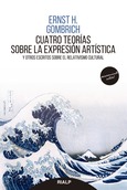 Cuatro teorías sobre la expresión artística Cuatro teorías sobre la expresión artística