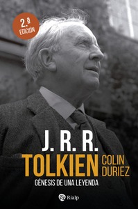 J. R. R. Tolkien. Génesis de una leyenda