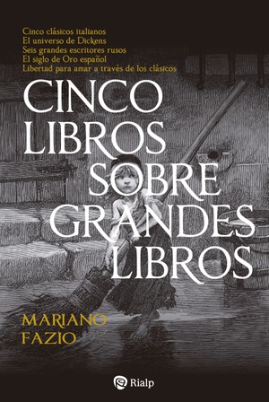 Cinco libros sobre grandes libros