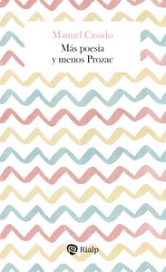 Más poesía y menos Prozac