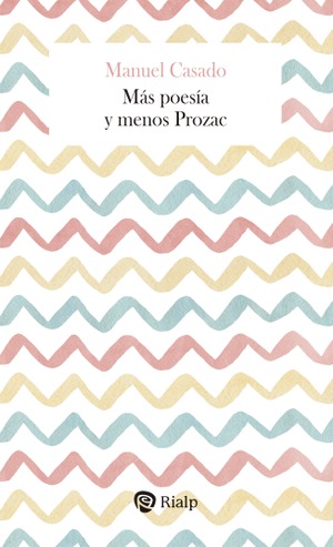 Más poesía y menos Prozac