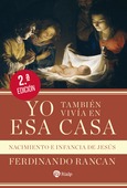 Yo también vivía en esa casa Yo también vivía en esa casa