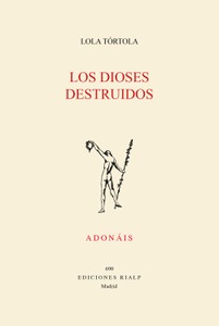 Los dioses destruidos