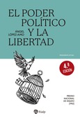 El poder político y la libertad El poder político y la libertad