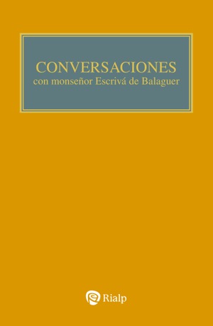 Conversaciones con mons. Escrivá de Balaguer