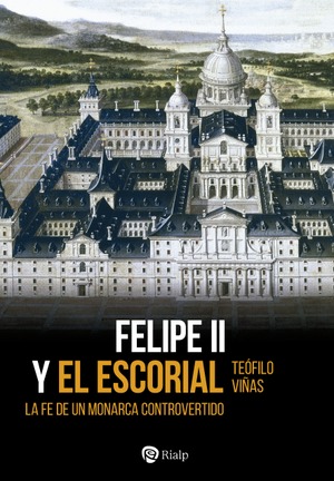 Felipe II y El Escorial