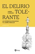El delirio tolerante El delirio tolerante