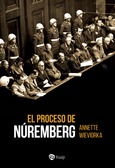 El proceso de Núremberg El proceso de Núremberg