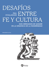 Desafíos entre fe y cultura