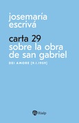Carta 29. Sobre la obra de San Gabriel Carta 29. Sobre la obra de San Gabriel