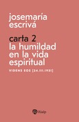 Carta 2. La humildad en la vida espiritual Carta 2. La humildad en la vida espiritual