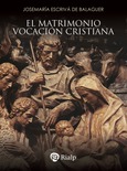 El matrimonio, vocación cristiana El matrimonio, vocación cristiana