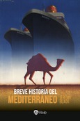 Breve historia del Mediterráneo Breve historia del Mediterráneo