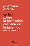 Carta 7. Sobre la formación cristiana de la juventud Carta 7. Sobre la formación cristiana de la juventud