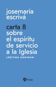 Carta 8. Sobre el espíritu de servicio a la Iglesia Carta 8. Sobre el espíritu de servicio a la Iglesia