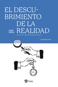 El descubrimiento de la realidad El descubrimiento de la realidad