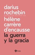 La guerra y la gracia La guerra y la gracia
