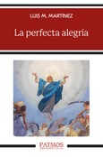 La perfecta alegría La perfecta alegría