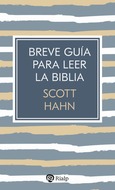 Breve guía para leer la Biblia Breve guía para leer la Biblia