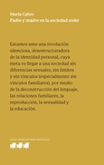 Padre y madre en la sociedad woke Padre y madre en la sociedad woke