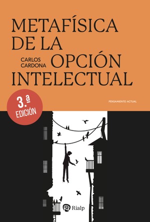 Metafísica de la opción intelectual