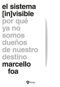 El sistema (in)visible